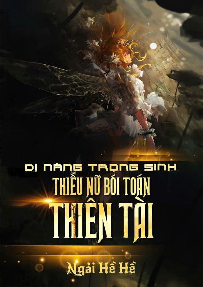 Dị Năng Trọng Sinh: Thiếu Nữ Bói Toán Thiên Tài ( Dịch Full )